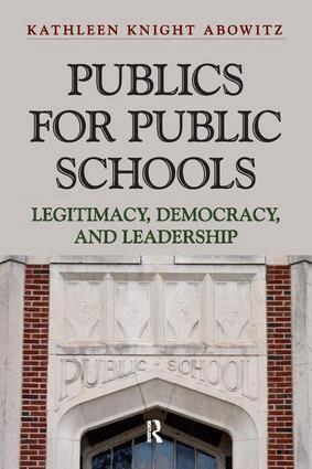 Kathleen Knight Abowitz - Publics for Public School, Häftad
