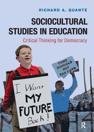 Richard A Quantz - Sociocultural Studies in Education, Inbunden