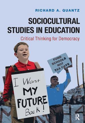 Richard A Quantz - Sociocultural Studies in Education, Häftad