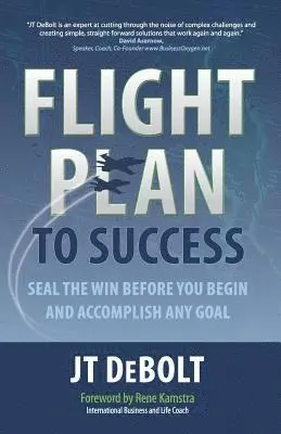 Jt Debolt - Flight Plan to Success, Häftad. Tillgänglighet: Lägg i varukorg