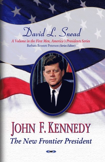 David L Snead - John F. Kennedy, E-bok