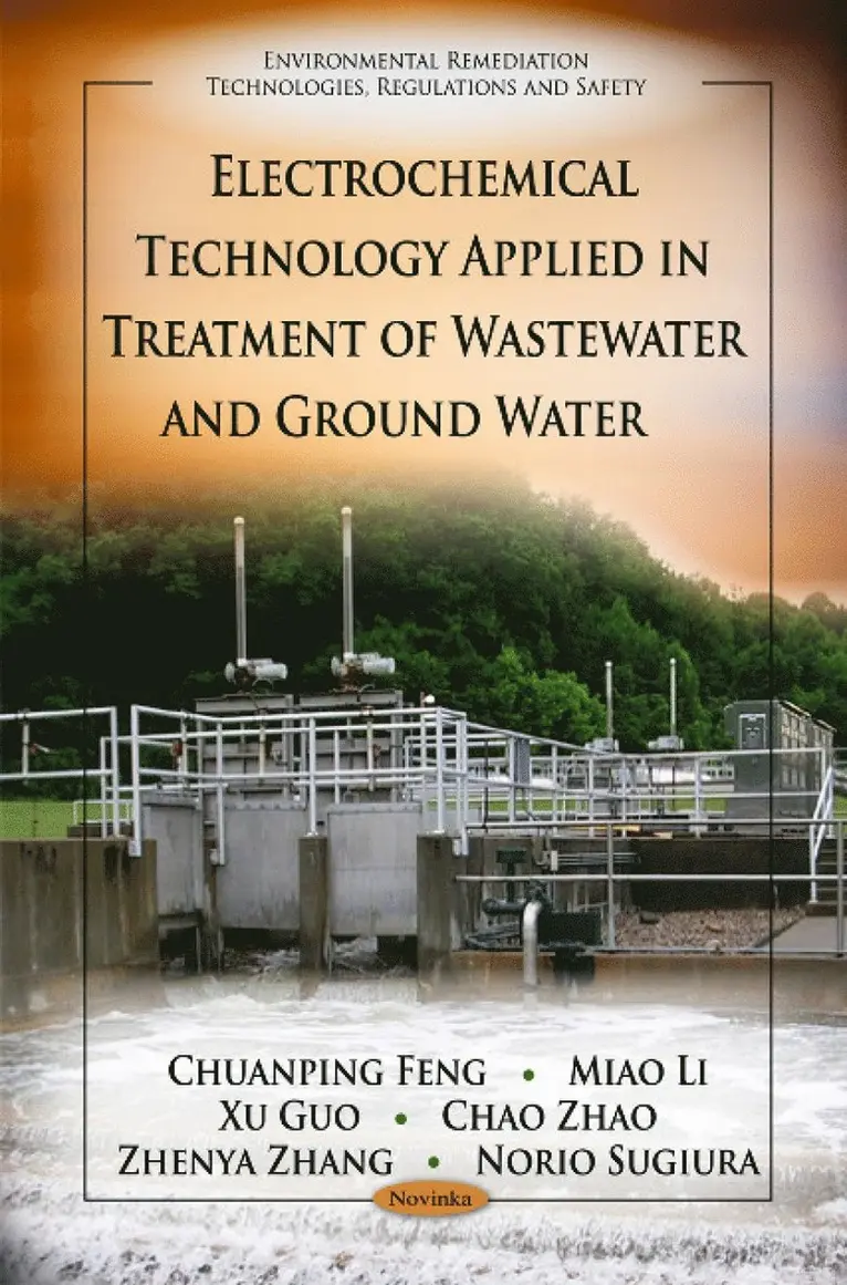 Chuanping Feng, Miao Li, Xu Guo, Chao Zhao, Zhenya Zhang, Norio Sugiura - Electrochemical Technology Applied in Treatment of Wastewater & Ground Water, Häftad. Tillgänglighet: Lägg i varukorg