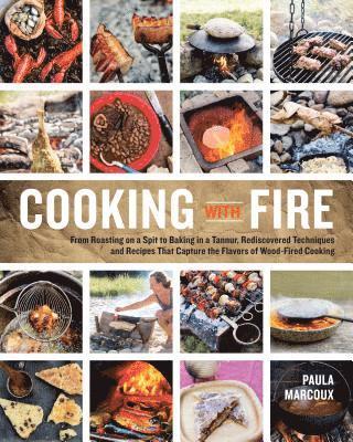 Cooking with Fire av Paula Marcoux