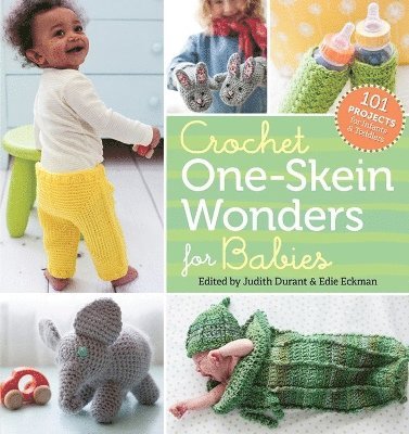 Crochet One-Skein Wonders¿ for Babies av Workman Publishing, Judith Durant, Edie Eckman