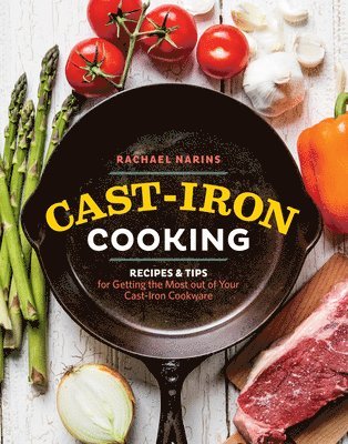 Cast-Iron Cooking av Rachael Narins