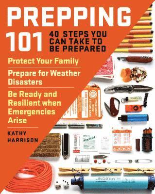 Kathy Harrison - Prepping 101, Häftad
