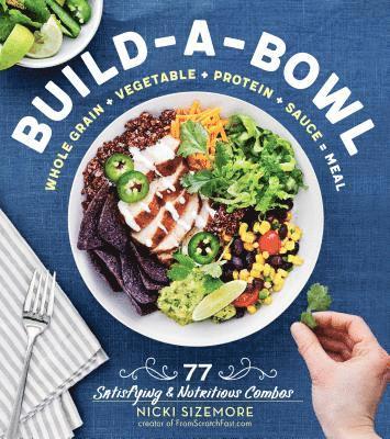 Nicki Sizemore - Build-a-Bowl, Häftad. Tillgänglighet: Lägg i varukorg