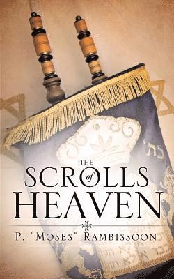 P Moses Rambissoon - Scrolls of Heaven, Häftad