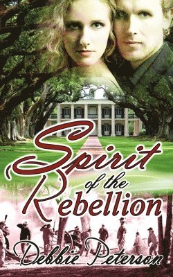Debbie Peterson - Spirit of the Rebellion, Häftad