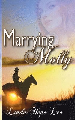 Linda Hope Lee - Marrying Molly, Häftad. Tillgänglighet: Lägg i varukorg