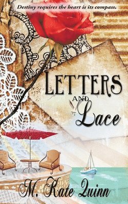 Letters and Lace by M Kate Quinn, M Kate Quinn