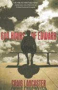 Craig Lancaster - 600 Hours of Edward, Häftad