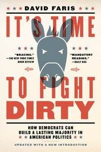It's Time to Fight Dirty