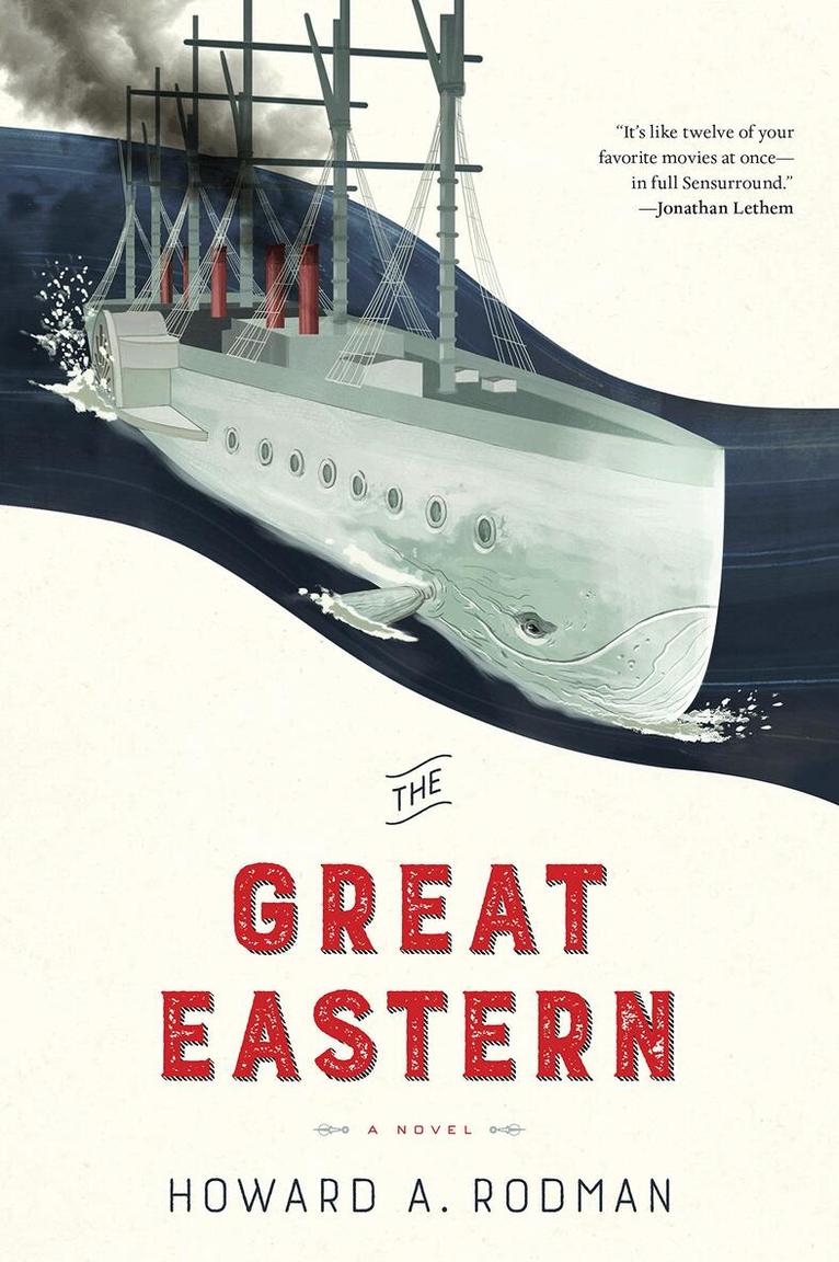 Howard Rodman - Great Eastern, Inbunden