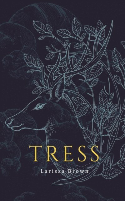 Larissa Brown - Tress, E-bok