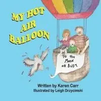 Karen Carr - My Hot Air Balloon, Häftad. Tillgänglighet: Lägg i varukorg