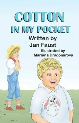 Jan Faust - Cotton In My Pocket, Häftad