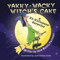 Yakky-Wacky Witch's Cake (a HA-HAlloween Surprise)