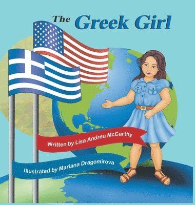 Lisa Andrea McCarthy - The Greek Girl, Inbunden