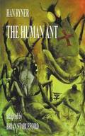 The Human Ant