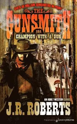 J. R. Roberts - Champion with a Gun, Häftad. Tillgänglighet: Lägg i varukorg