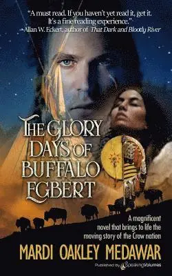Mardi Oakley Medawar - The Glory Days of Buffalo Egbert, Häftad. Tillgänglighet: Lägg i varukorg