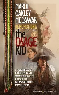 Mardi Oakley Medawar - Remembering the Osage Kid, Häftad. Tillgänglighet: Lägg i varukorg