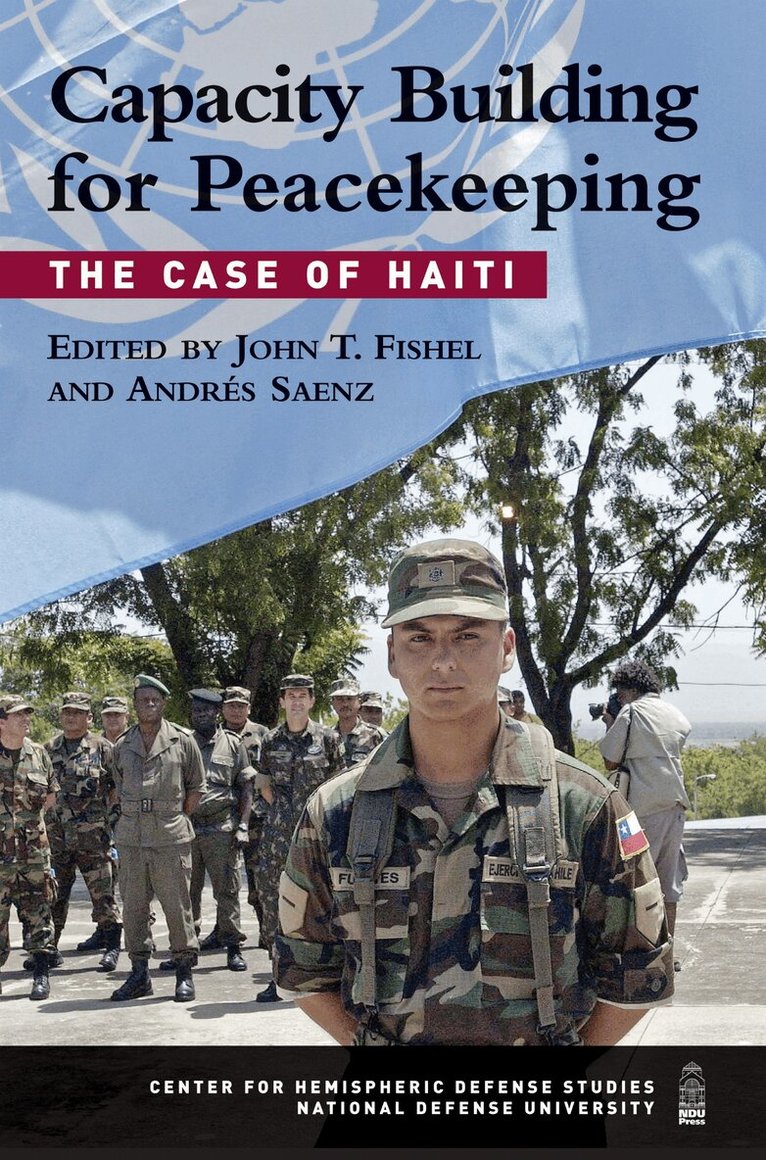 John T. Fishel, Andrés Saenz - Capacity Building for Peacekeeping, E-bok