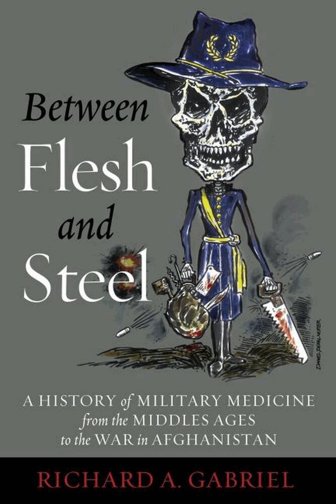 Richard A. Gabriel - Between Flesh and Steel, E-bok