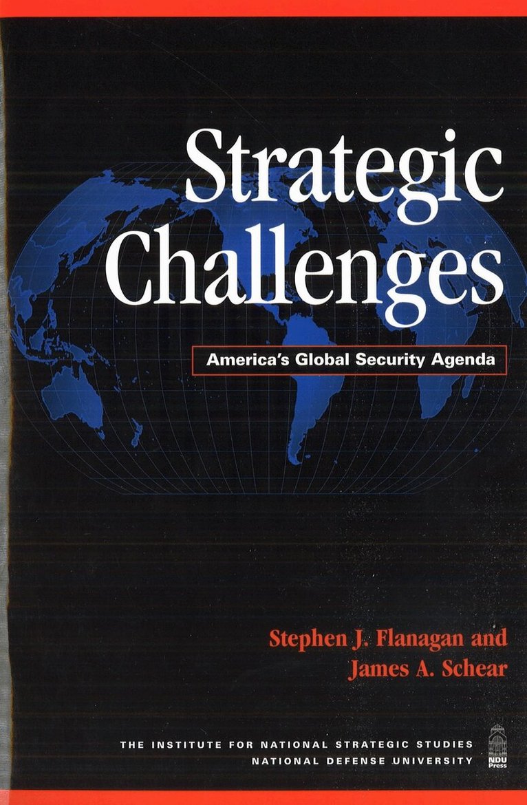 Stephen J. Flanagan, James A. Schear - Strategic Challenges, E-bok