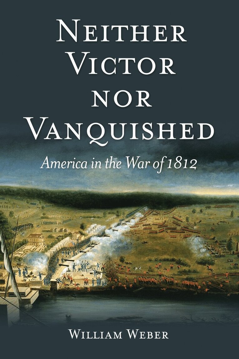 William Weber - Neither Victor nor Vanquished, E-bok