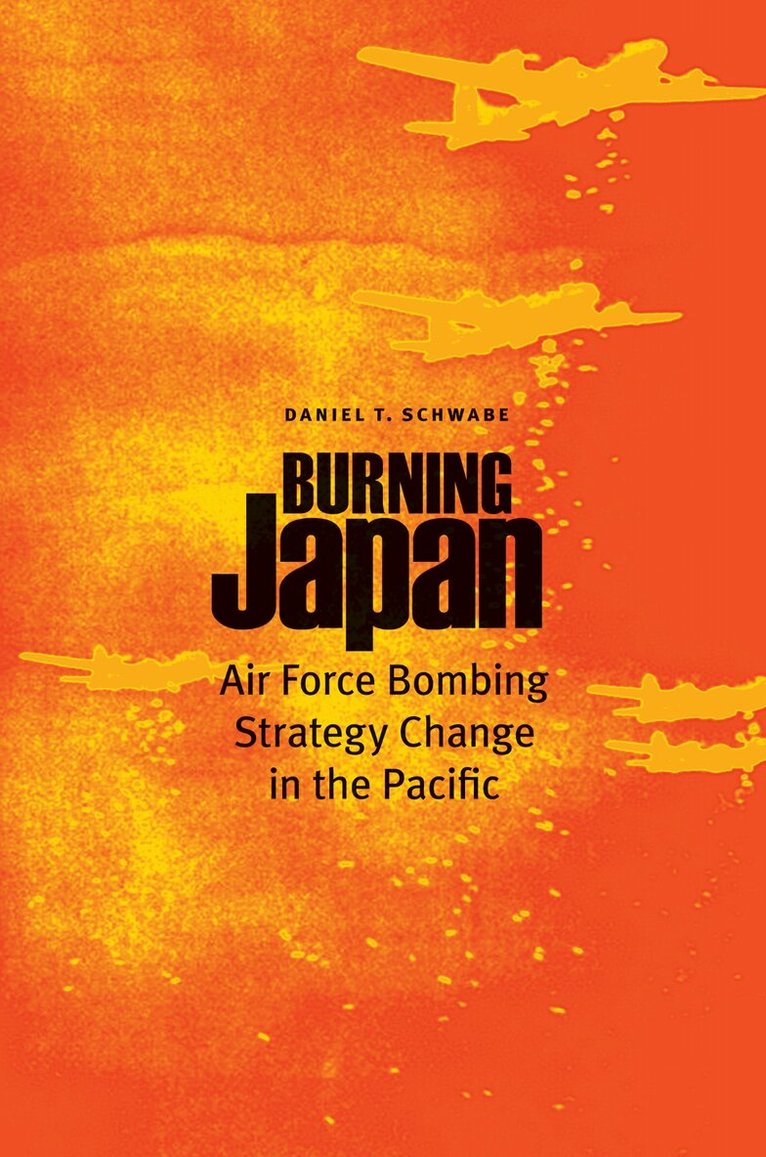 Daniel T. Schwabe - Burning Japan, E-bok