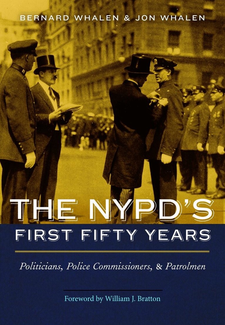 Bernard Whalen, Jon Whalen - NYPD's First Fifty Years, Inbunden