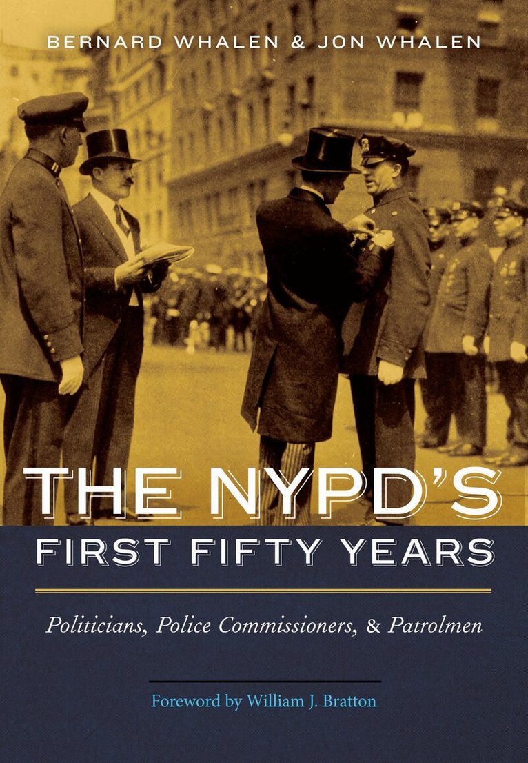 Bernard Whalen, Jon Whalen - NYPD's First Fifty Years, E-bok