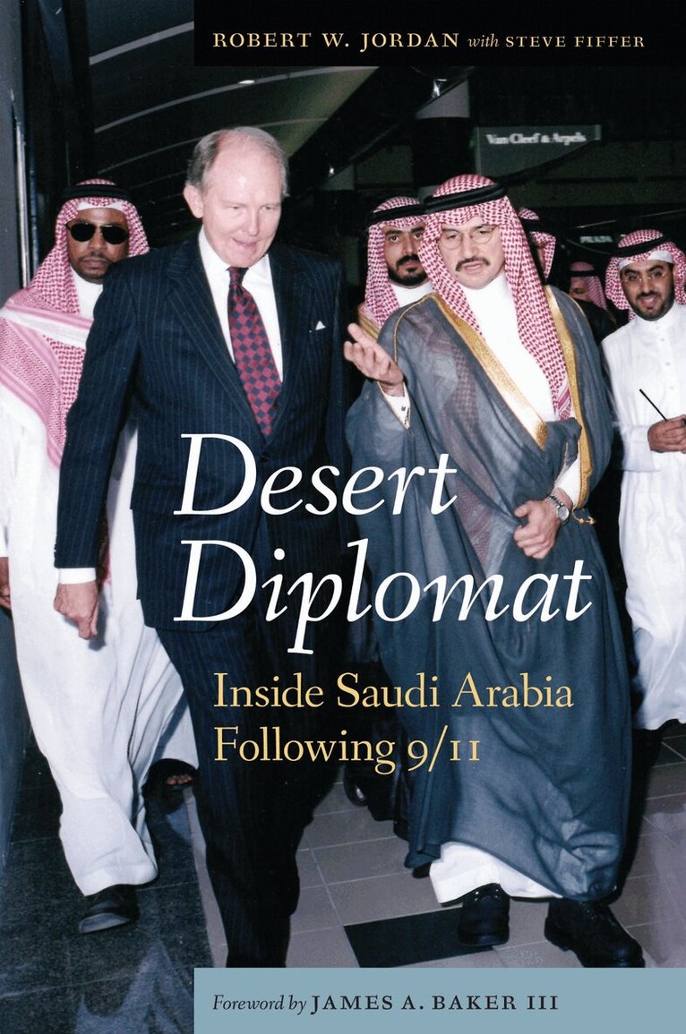 Robert W. Jordan, Steve Fiffer - Desert Diplomat, E-bok