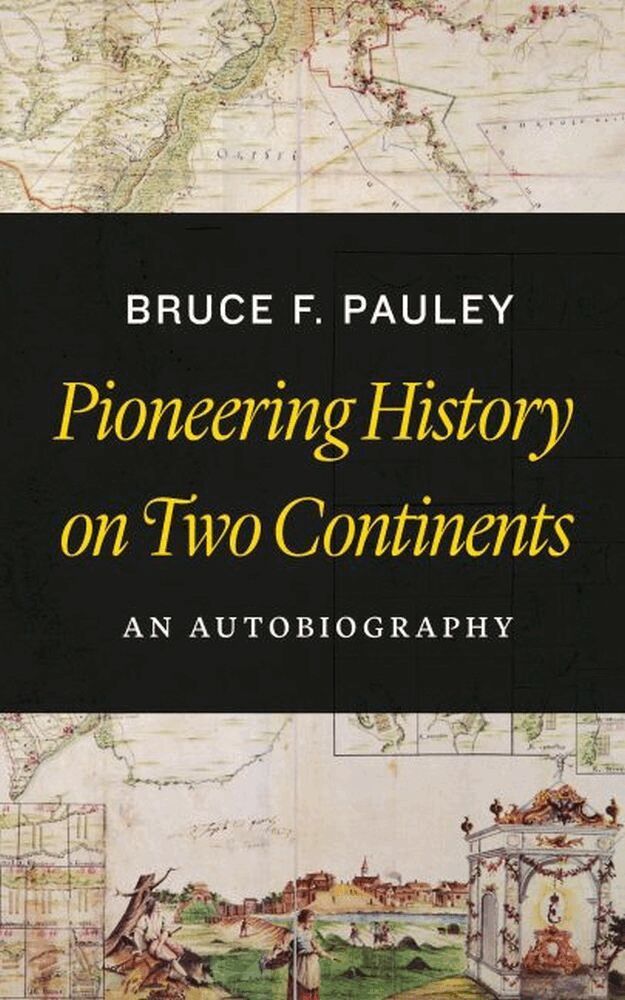 Bruce F. Pauley - Pioneering History on Two Continents, E-bok. Tillgänglighet: Lägg i varukorg