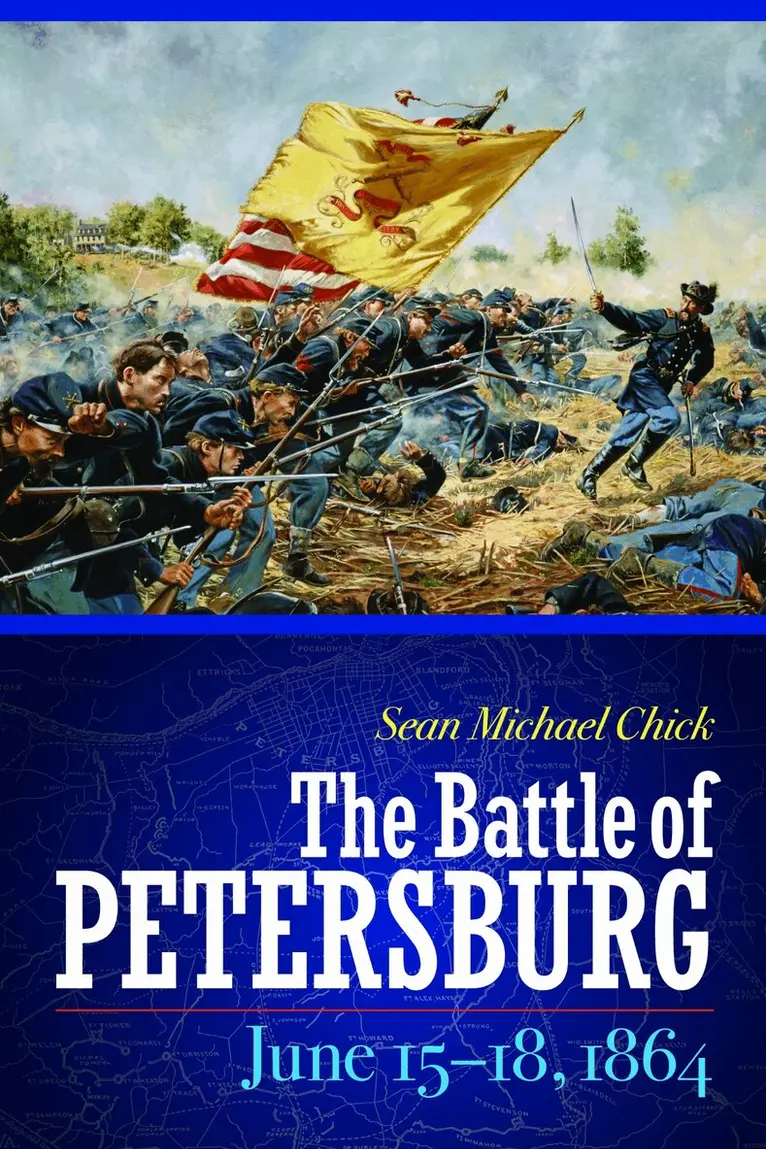 Sean Michael Chick - Battle of Petersburg, June 15-18, 1864, E-bok. Tillgänglighet: Lägg i varukorg