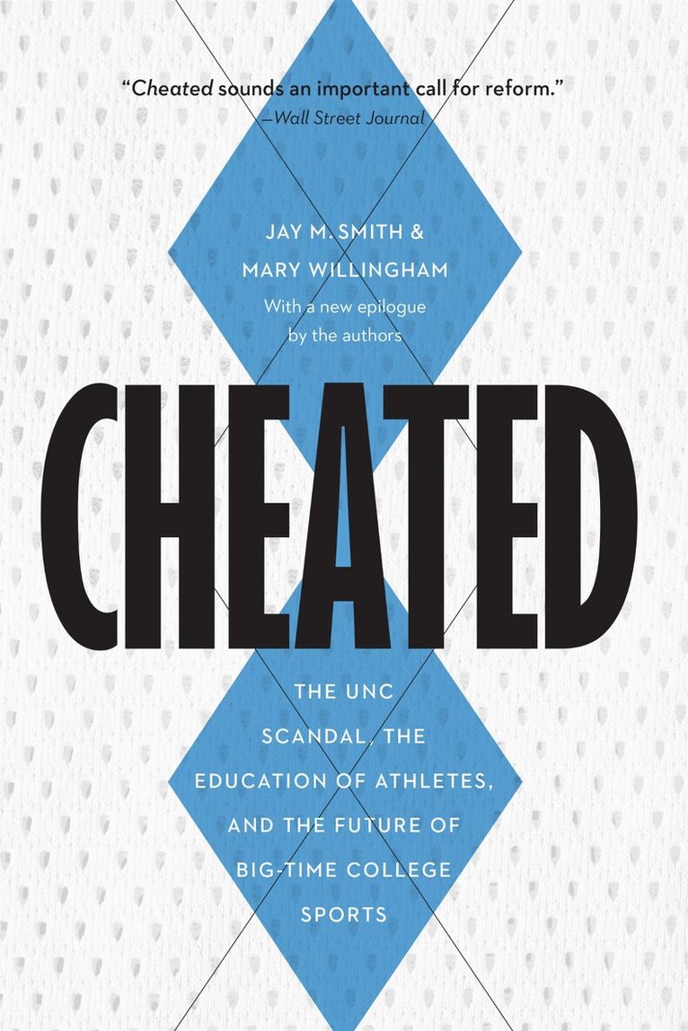 Jay M. Smith, Mary Willingham - Cheated, E-bok