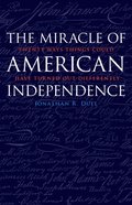 Miracle of American Independence