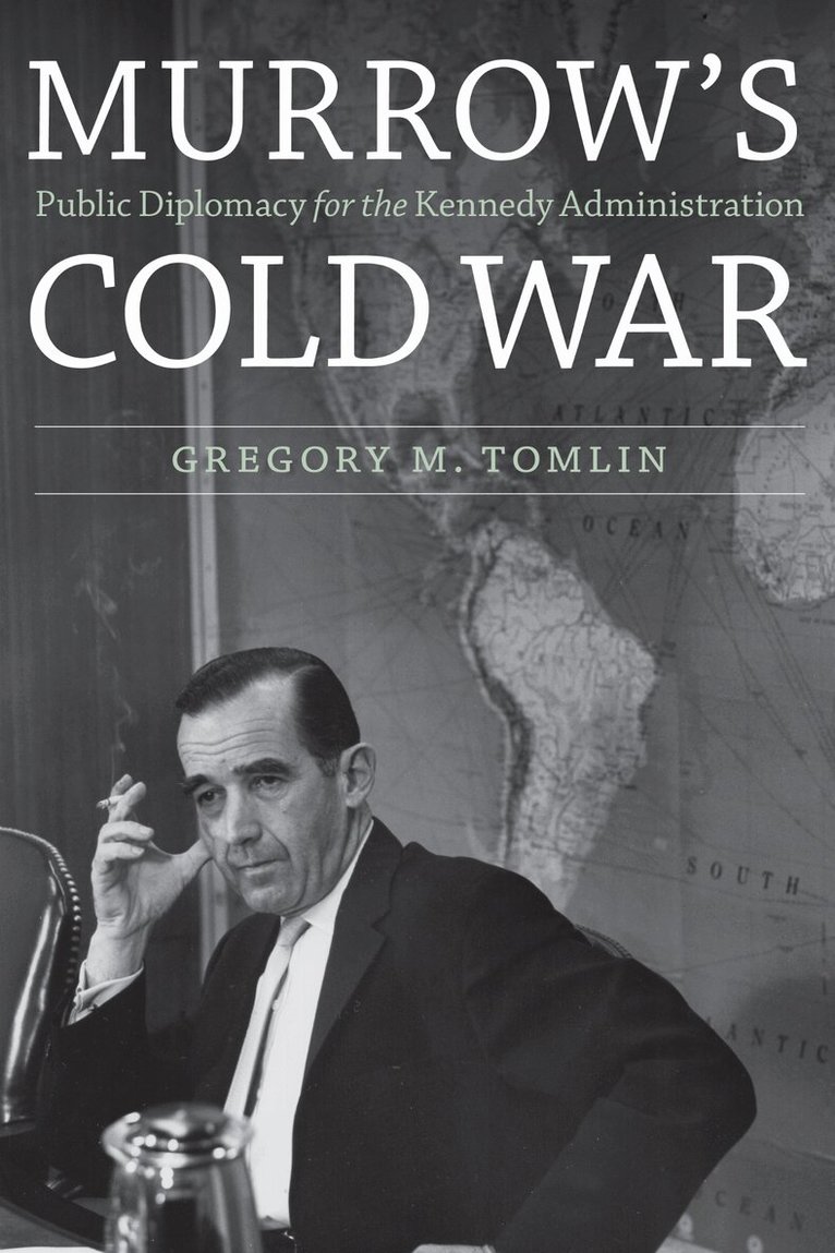 Gregory M. Tomlin - Murrow's Cold War, E-bok. Tillgänglighet: Lägg i varukorg