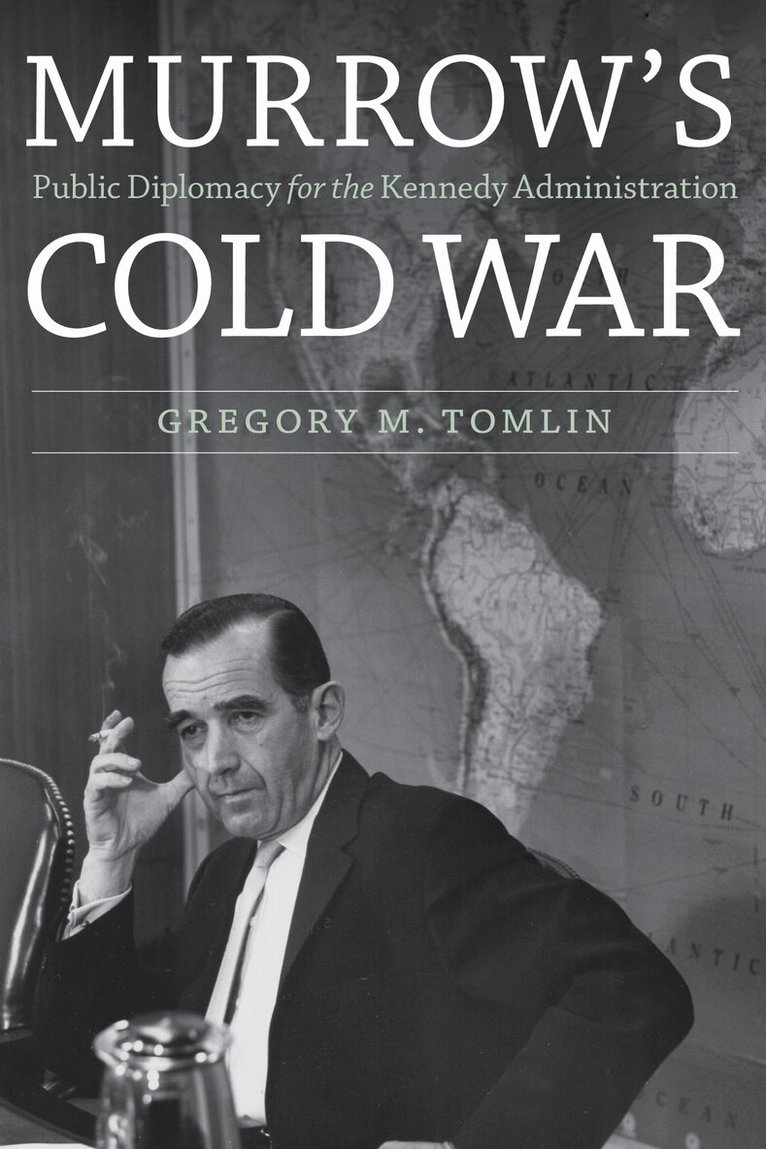 Gregory M. Tomlin - Murrow's Cold War, E-bok. Tillgänglighet: Lägg i varukorg