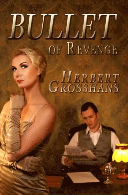 Herbert Grosshans - Bullet of Revenge, E-bok. Tillgänglighet: Lägg i varukorg