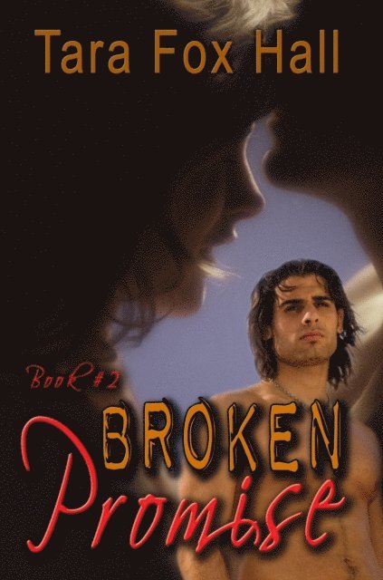 Tara Fox Hall - Broken Promise, E-bok