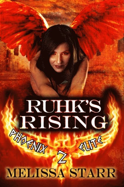 Melissa Starr - Ruhk's Rising, E-bok