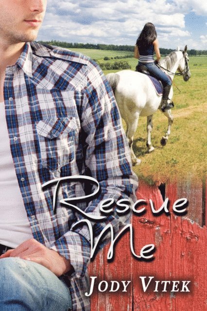 Jody Vitek - Rescue Me, E-bok