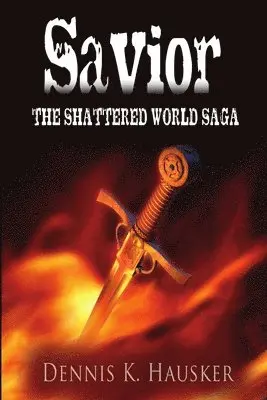 Dennis K. Hausker - Savior, Häftad. Tillgänglighet: Tillfälligt slut