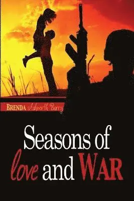 Brenda Ashworth Barry - Seasons of Love and War, Häftad. Tillgänglighet: Lägg i varukorg