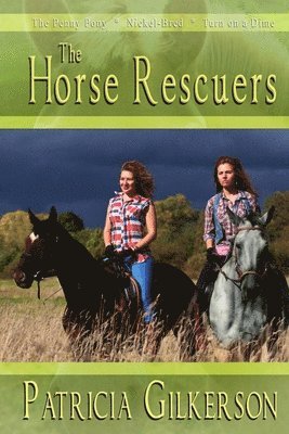Patricia Gilkerson - Horse Rescuers, Häftad