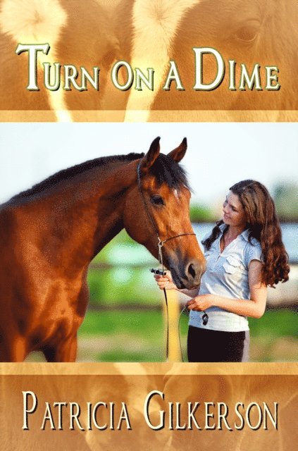 Patricia Gilkerson - Turn on a Dime, E-bok