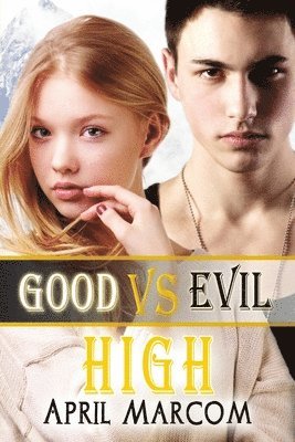 April Marcom - Good Vs Evil High, Häftad